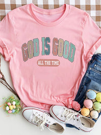 GOD IS GOOD ALL THE TIME Round Neck T-Shirt Trandify deal
